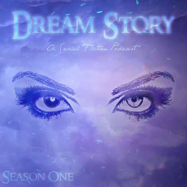 Dream Story Podcast Artwork Image
