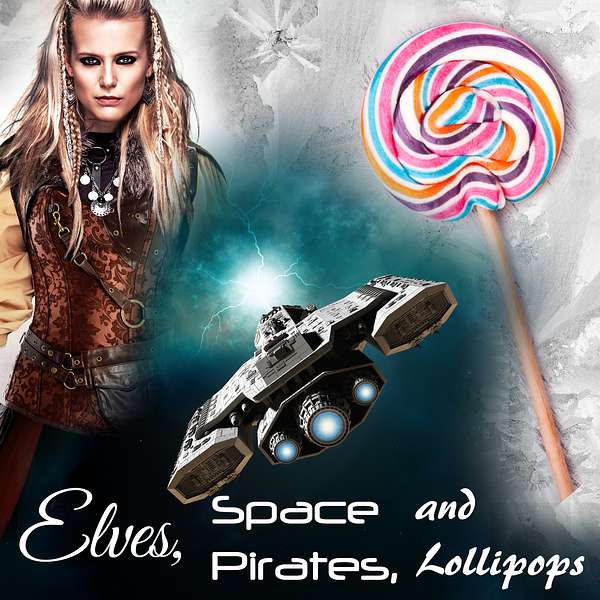 Elves, Space Pirates and Lollipops Podcast Artwork Image
