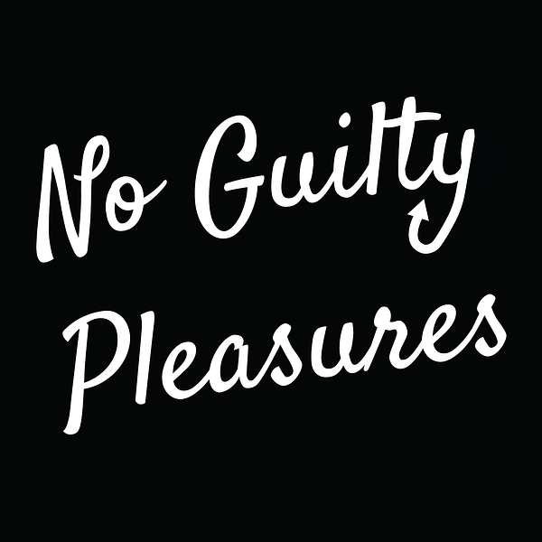 No Guilty Pleasures Podcast Artwork Image