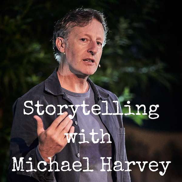 Storytelling with Michael Harvey Podcast Artwork Image