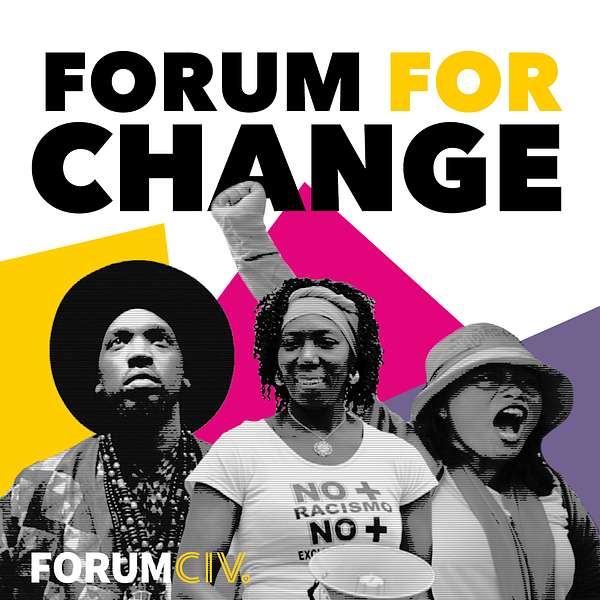 Forum for Change Podcast Artwork Image