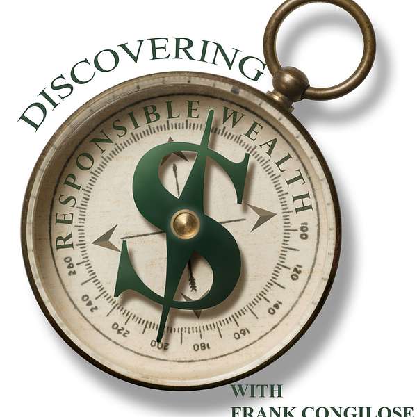 Discovering Responsible Wealth Podcast Artwork Image