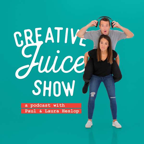 Creative Juice Show - Paul & Laura Heslop Podcast Artwork Image
