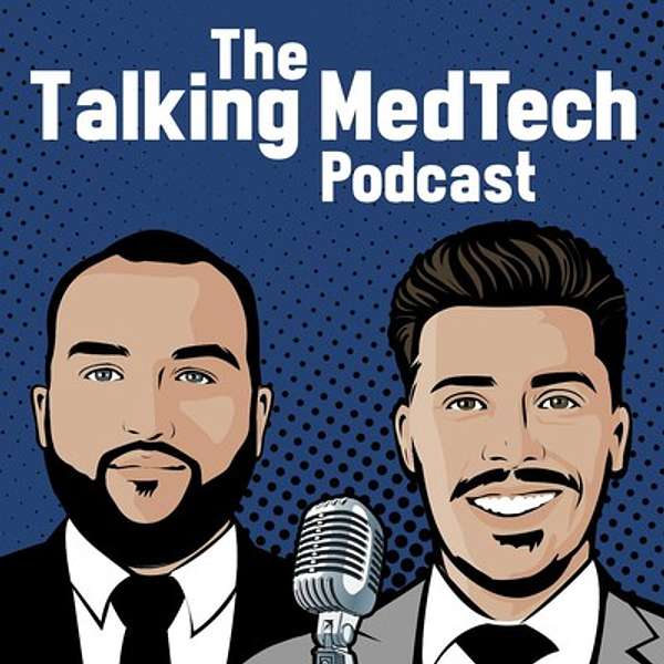 Talking MedTech Podcast Podcast Artwork Image