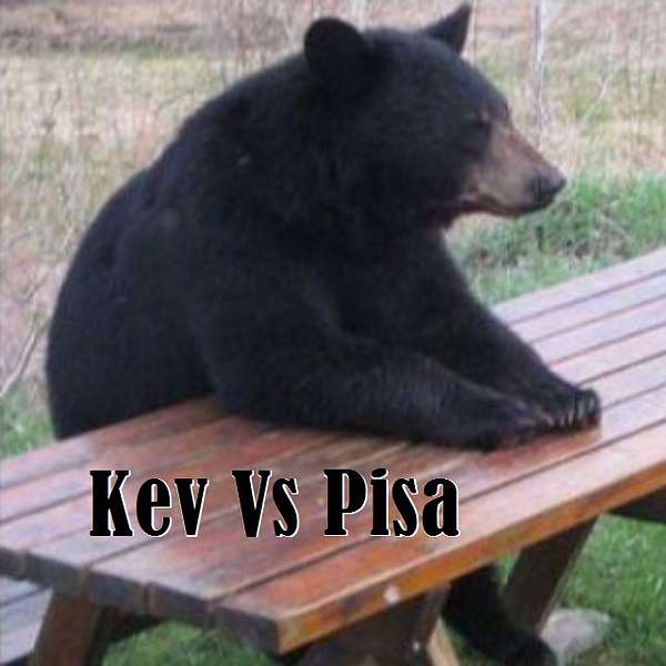 Kev vs Pisa Podcast Artwork Image