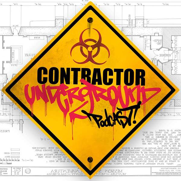 Contractor Underground's Podcast Podcast Artwork Image