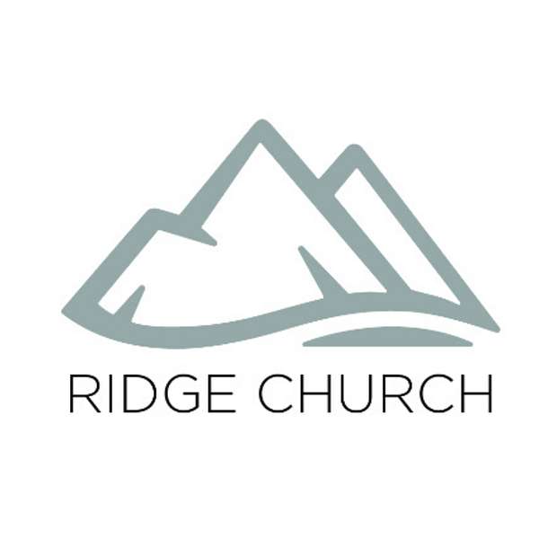 The Ridge Community Church Podcast Artwork Image