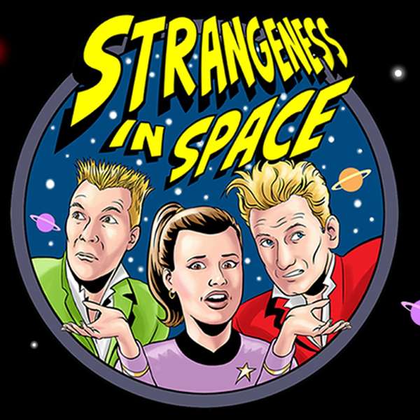 Strangeness in Space Podcast Artwork Image