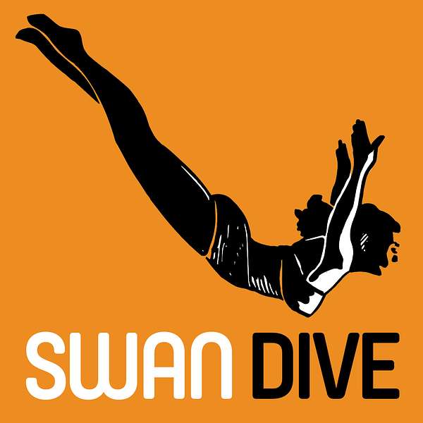 Swan Dive  Podcast Artwork Image