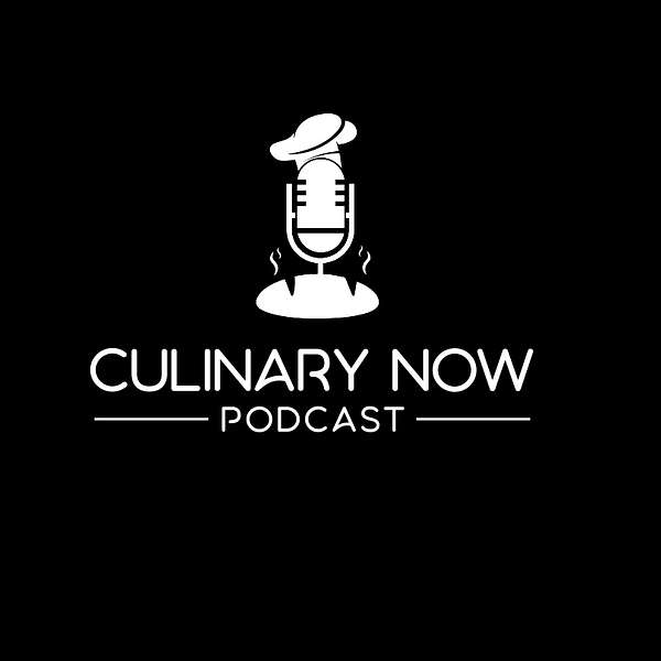 Culinary Now Podcast Podcast Artwork Image