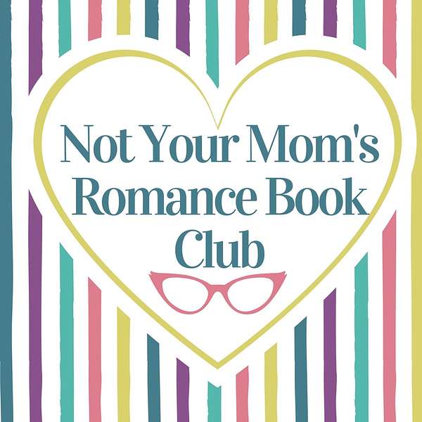Not Your Mom's Romance Book Club Podcast Artwork Image