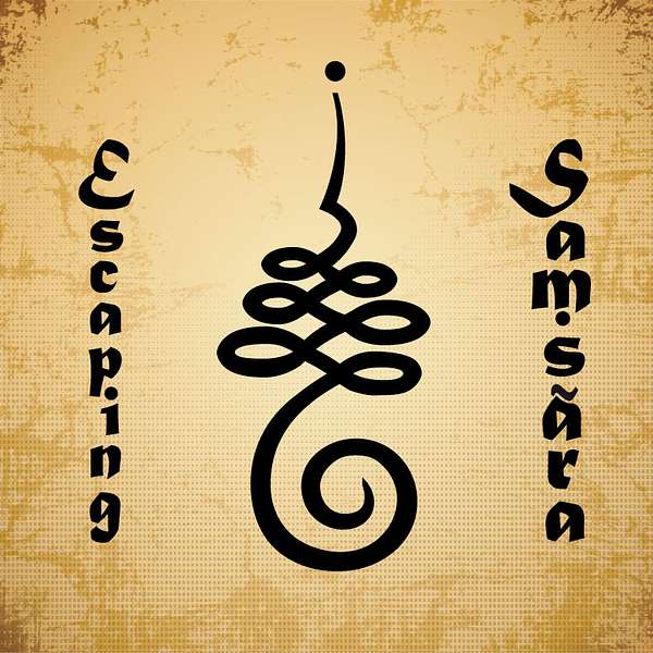 Escaping Samsara Podcast Artwork Image