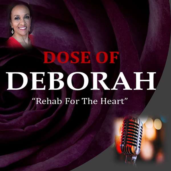 Dose of Deborah: Rehab for the Heart Podcast Artwork Image