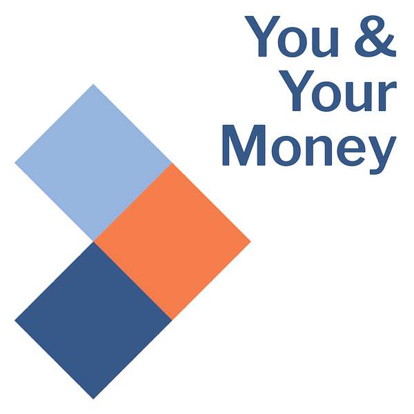 You & Your Money Podcast Artwork Image