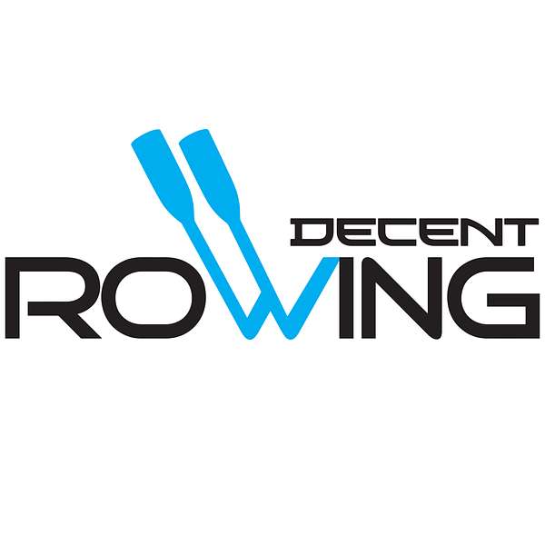 Decent Rowing Podcast Podcast Artwork Image