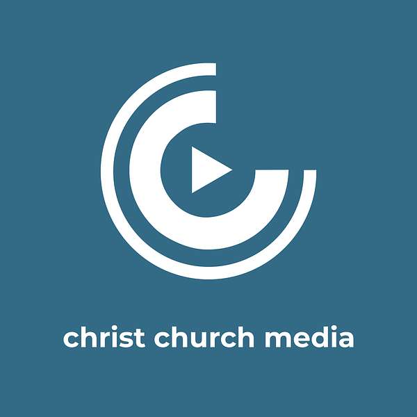 Christ Church Media Podcast Artwork Image