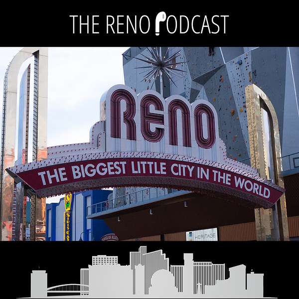 The Reno Podcast Podcast Artwork Image