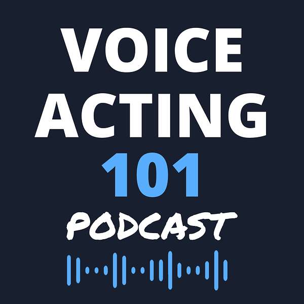 Voice Acting 101 Podcast Artwork Image