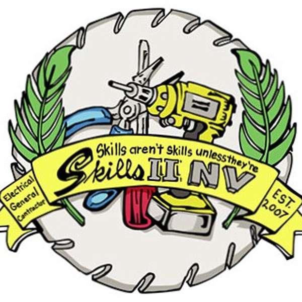 The Skills 2 NV Show Podcast Artwork Image