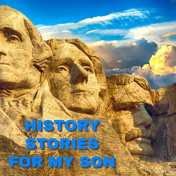 History Stories for my Son Podcast Artwork Image