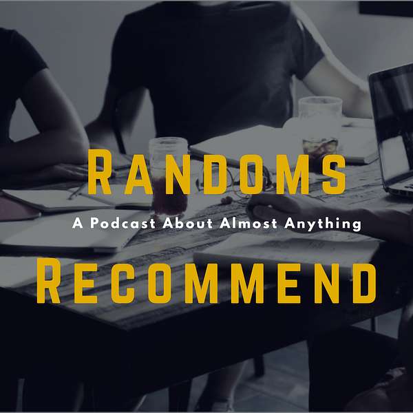 Randoms Recommend Podcast Artwork Image