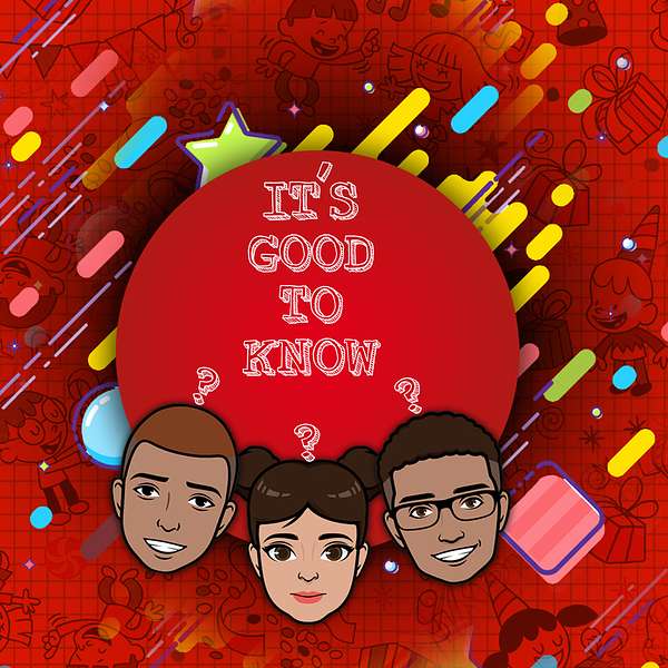 It's Good To Know Podcast Artwork Image