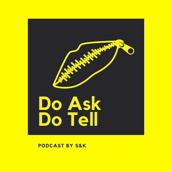 Do Ask Do Tell Podcast Artwork Image