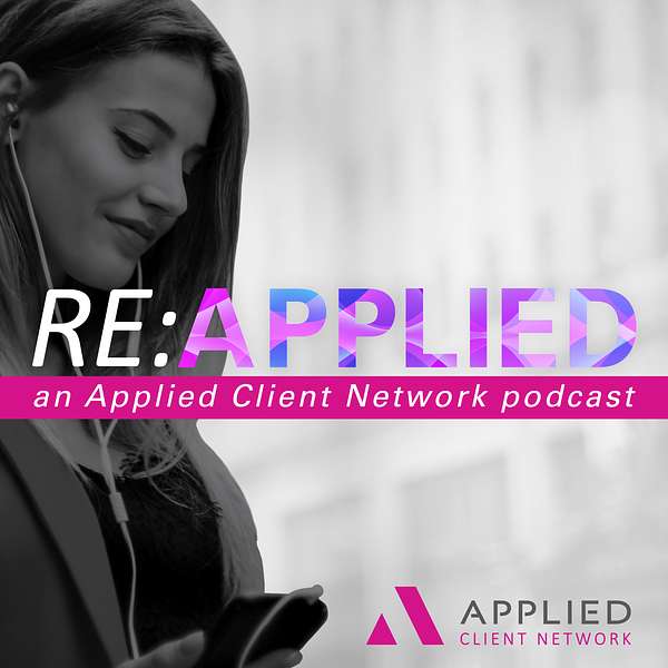 Re:Applied, an Applied Client Network podcast Podcast Artwork Image