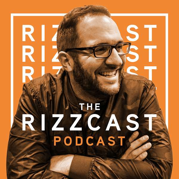The Rizzcast Podcast Podcast Artwork Image