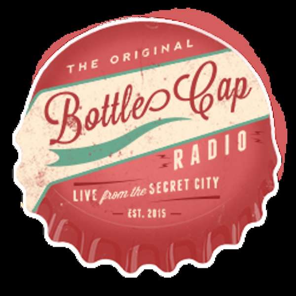 Bottle Cap Radio's Podcast Podcast Artwork Image