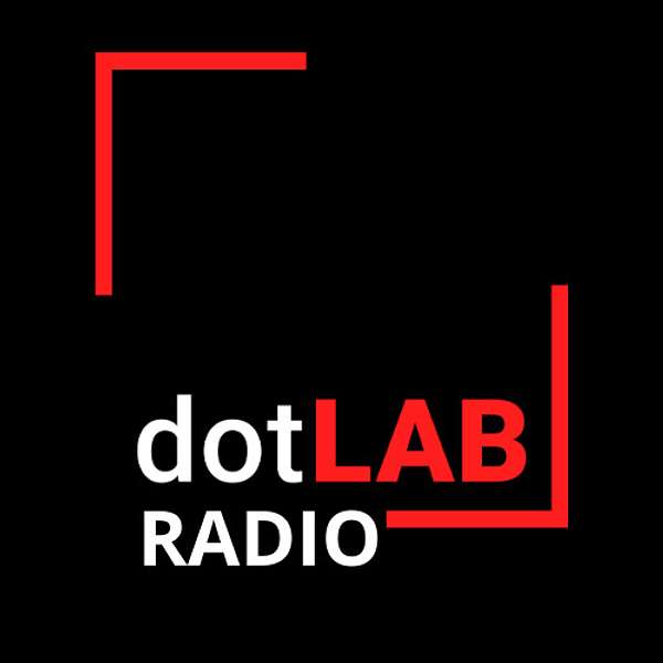 dotLAB Radio Podcast Artwork Image