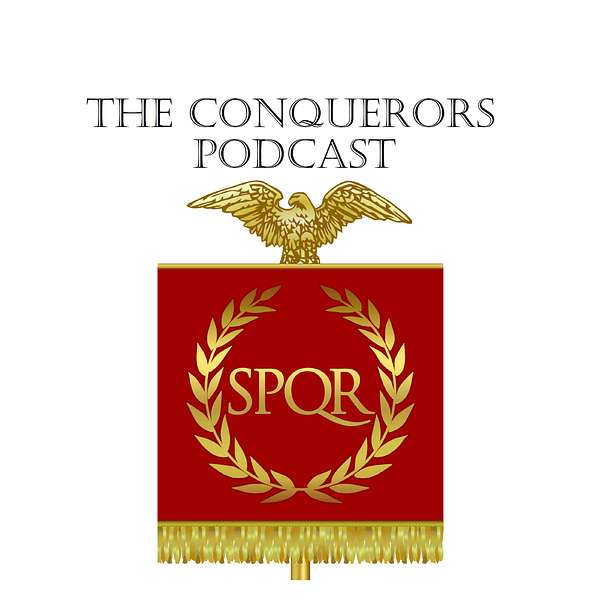 The Conquerors Podcast Podcast Artwork Image