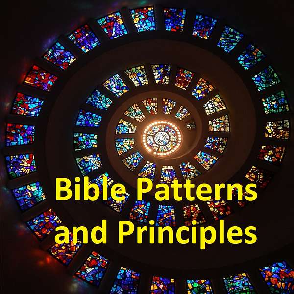 Bible Patterns and Principles Podcast Artwork Image