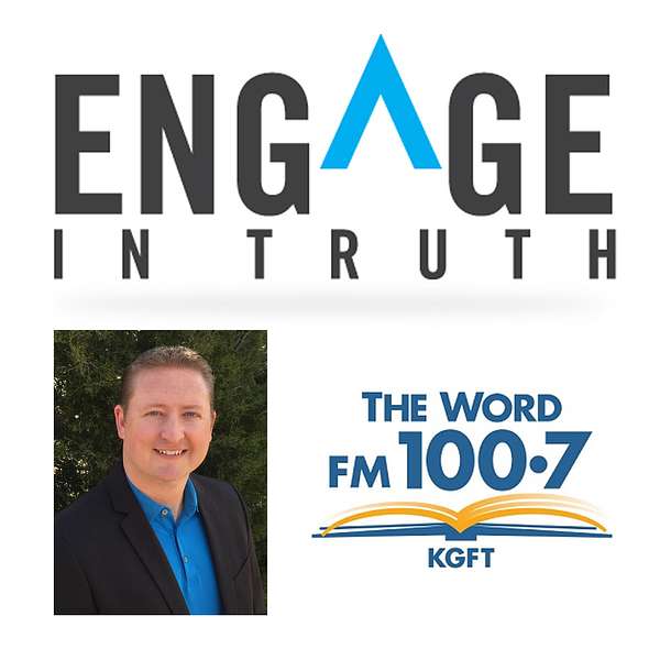 Engage in Truth Podcast Artwork Image
