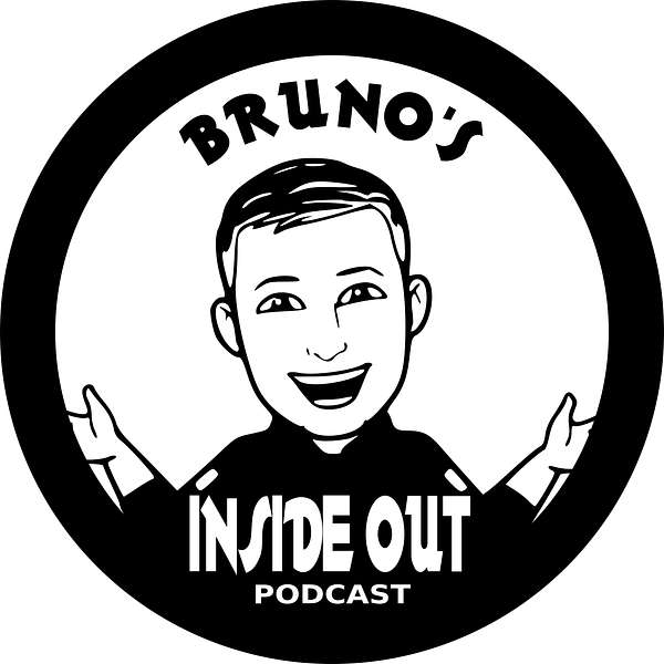 Bruno's Inside Out Podcast Podcast Artwork Image