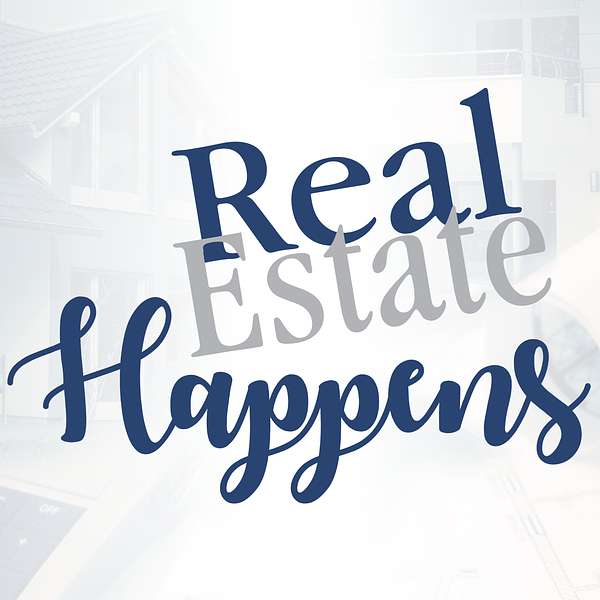 Real Estate Happens  Podcast Artwork Image