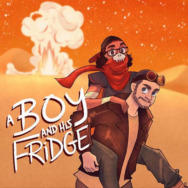 A Boy and His Fridge Podcast Artwork Image