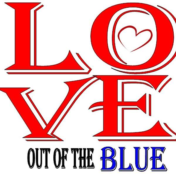 Love Out Of The Blue Podcast Artwork Image