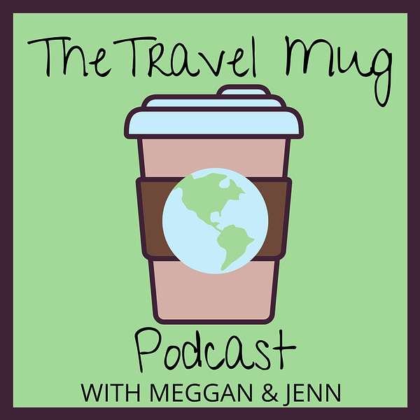 Travel Mug Podcast Podcast Artwork Image