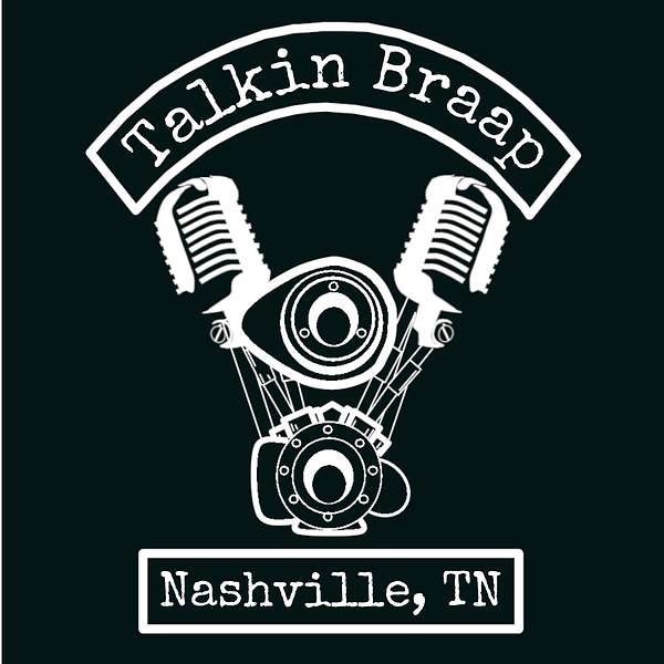 Talkin Braap Podcast Artwork Image
