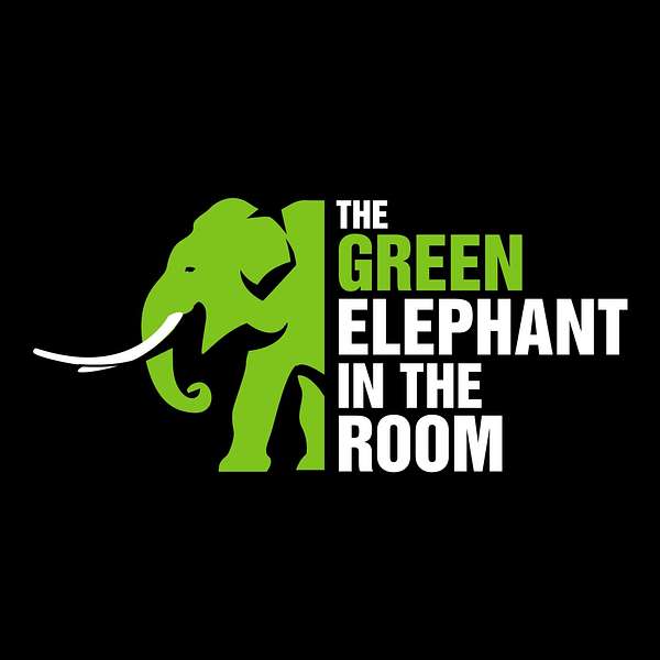 The Green Elephant in the Room: Solutions To Restoring the Health of People and the Living Planett Podcast Artwork Image