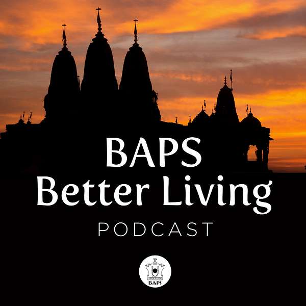 BAPS Better Living Podcast Artwork Image
