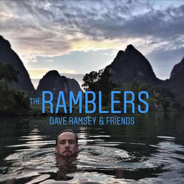 The Ramblers: Dave Ramsey  Podcast Artwork Image