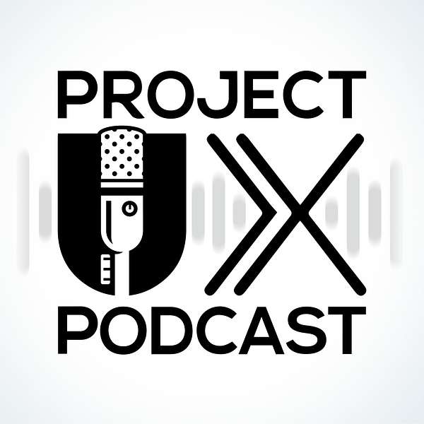 ProjectUX Podcast Podcast Artwork Image