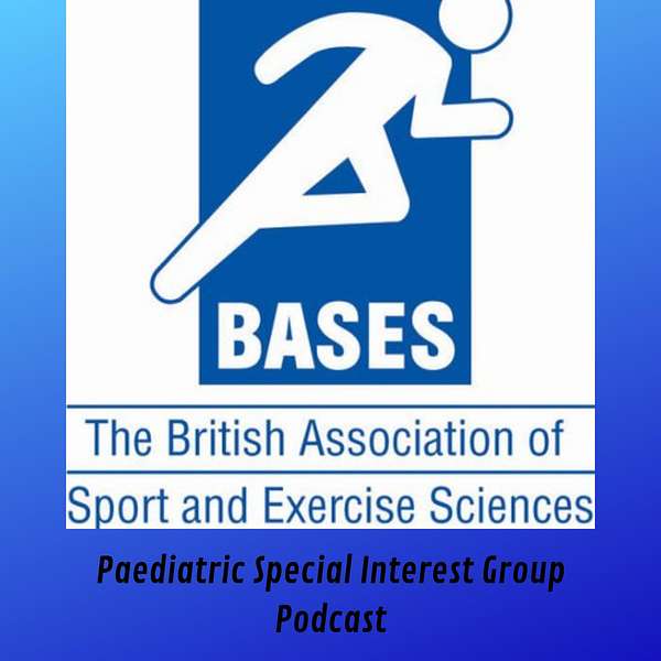 BASES Paediatric Exercise Science SIG Podcast Artwork Image