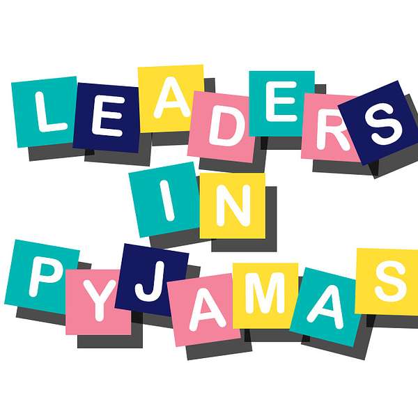 Leaders in Pyjamas  Podcast Artwork Image
