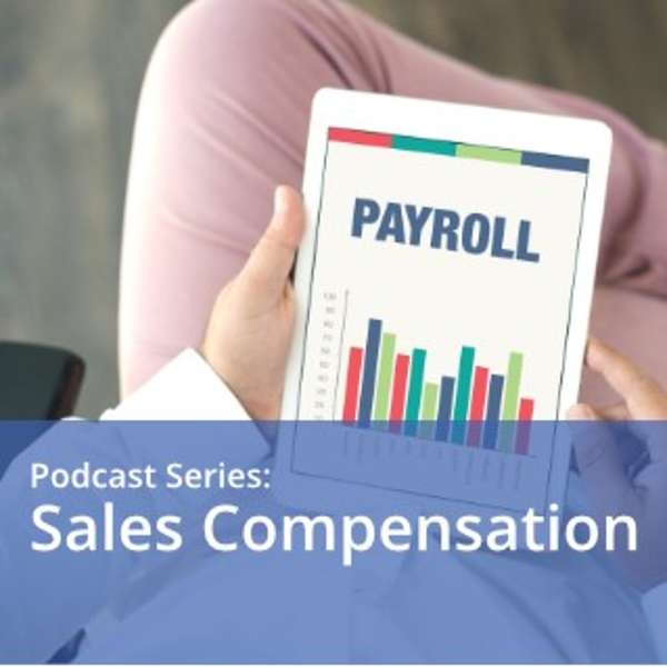 Sales Compensation from CPSA Podcast Artwork Image