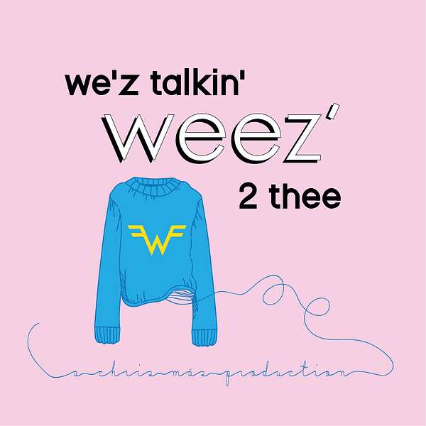 We'z Talkin' Weez' 2 Thee Podcast Artwork Image