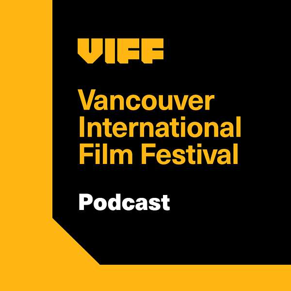 VIFF Podcast Podcast Artwork Image