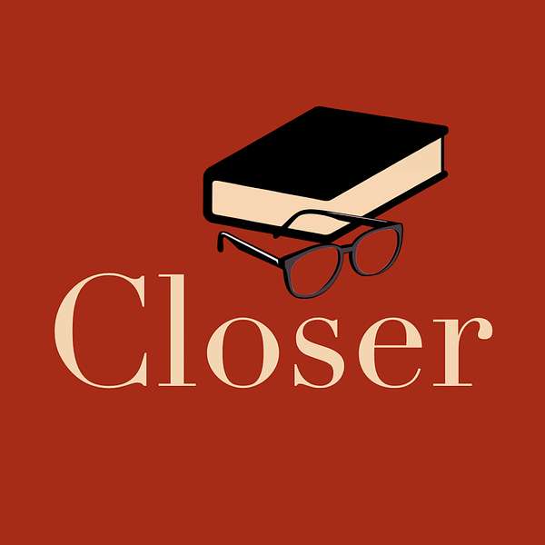 Closer Podcast Artwork Image